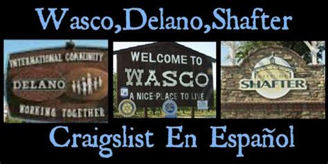 craigslist shafter wasco|Wasco/Delano/Shafter Craigslist En Español .